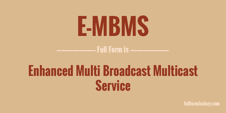 e-mbms-full-form