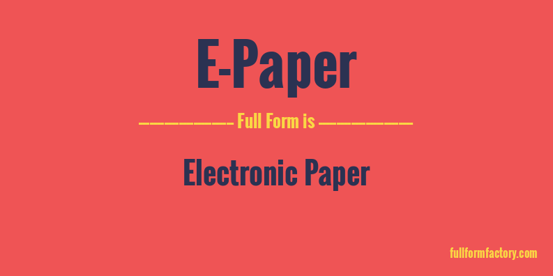 e-paper-full-form