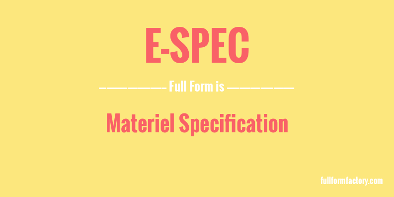 e-spec-full-form