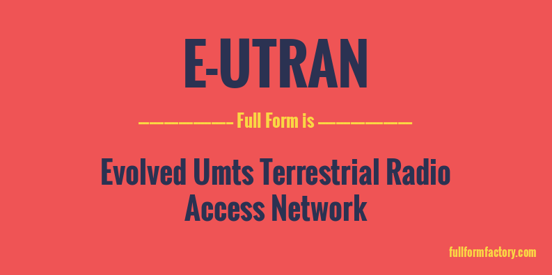 e-utran-full-form