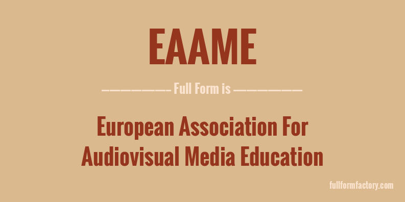 eaame-full-form