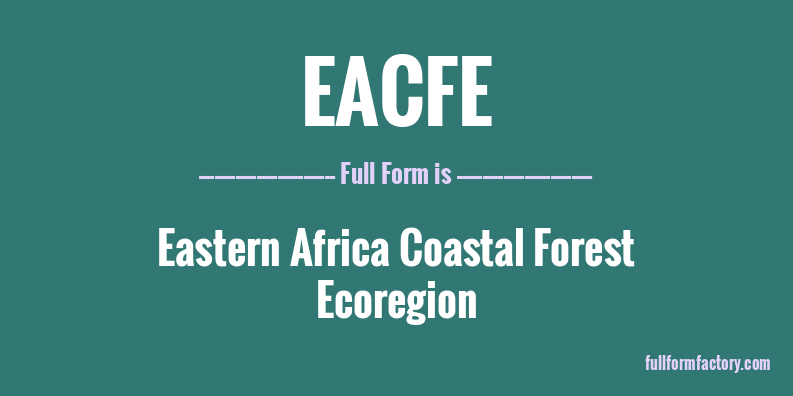 eacfe-full-form