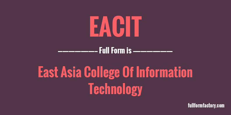 eacit-full-form