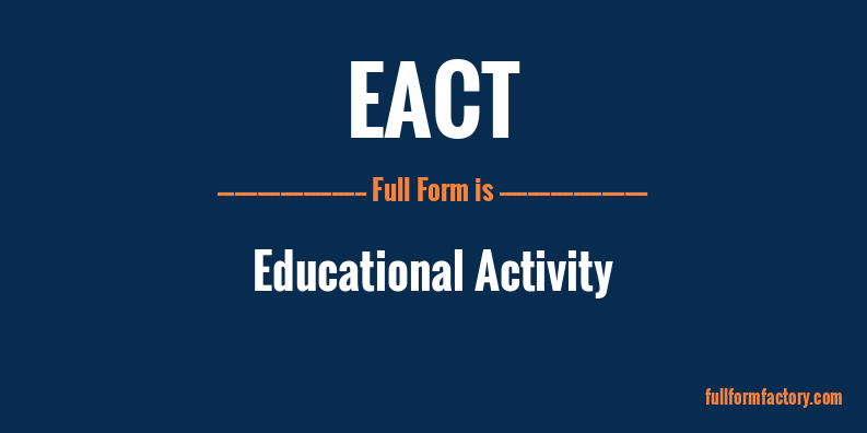 eact-full-form