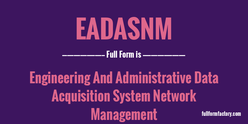 eadasnm-full-form