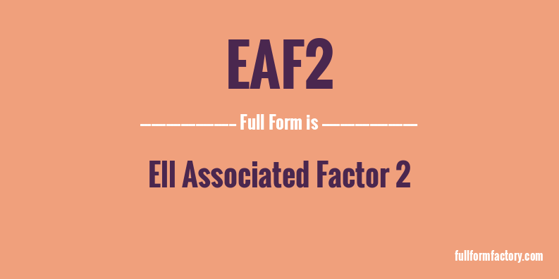 eaf2-full-form