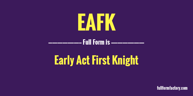eafk-full-form