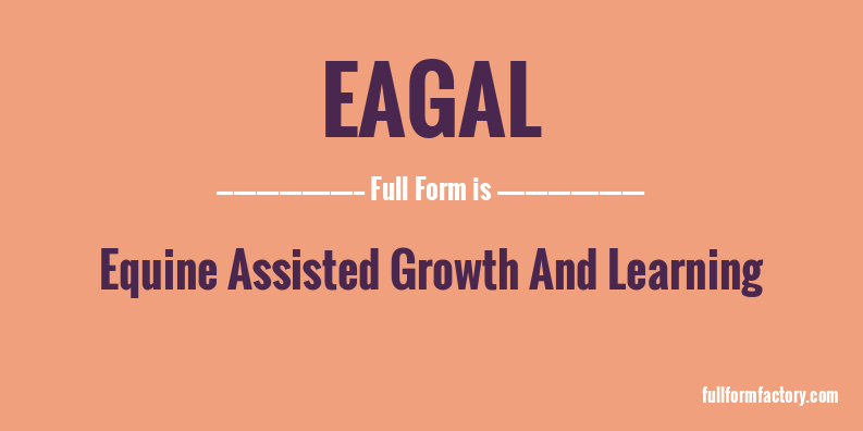 eagal-full-form