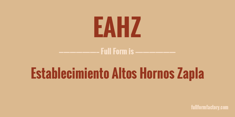 eahz-full-form