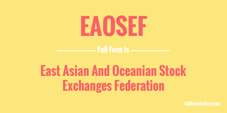 eaosef-full-form