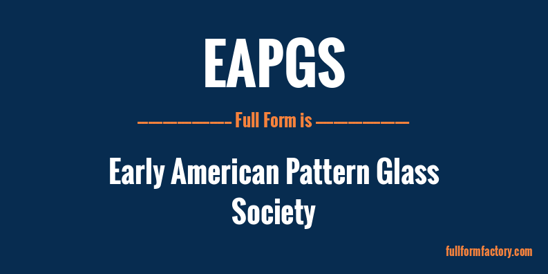 eapgs-full-form