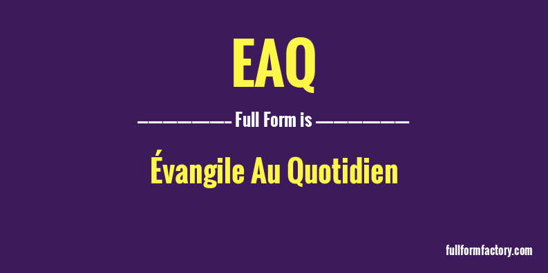 eaq-full-form