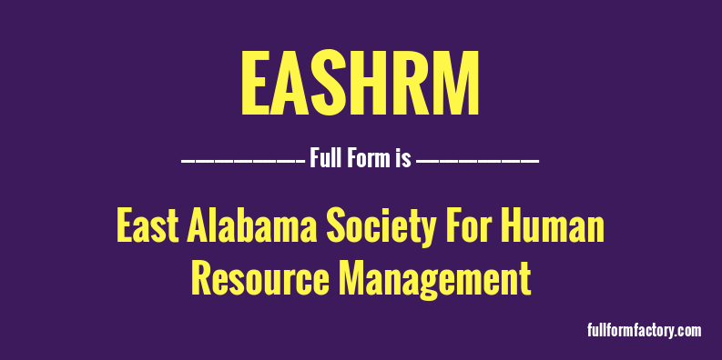 eashrm-full-form