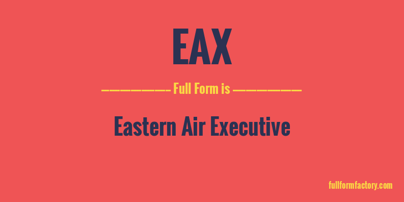eax-full-form