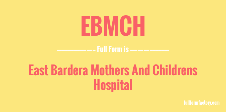 ebmch-full-form