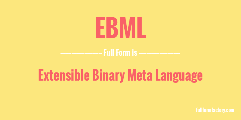 ebml-full-form
