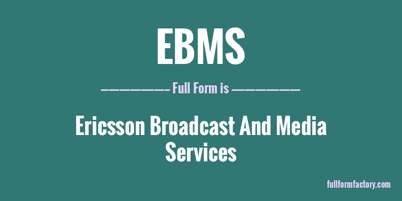 ebms-full-form