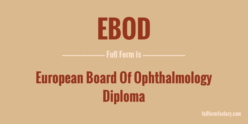 ebod-full-form
