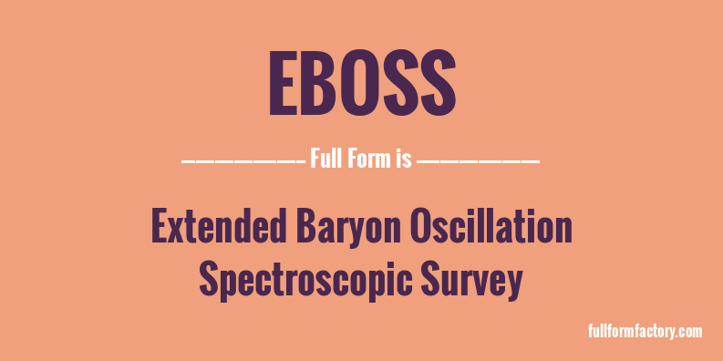 eboss-full-form