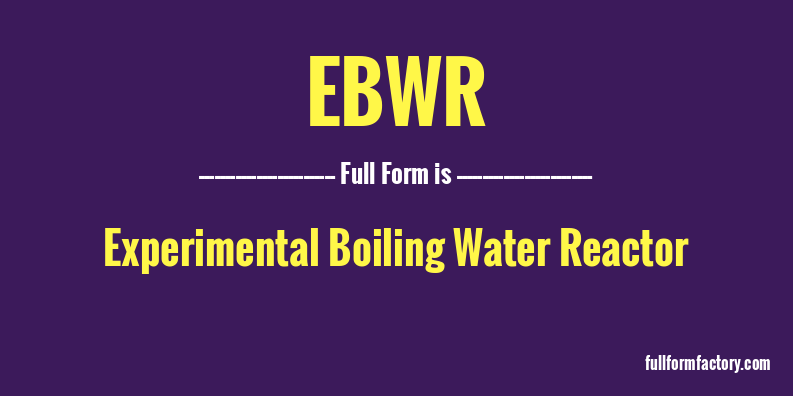 ebwr-full-form