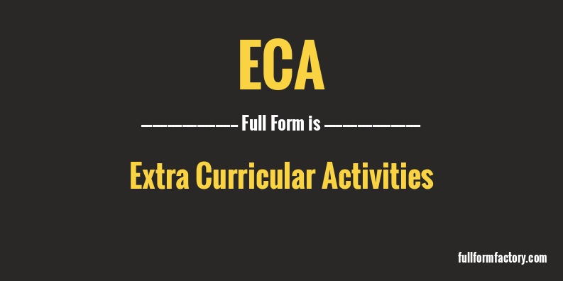 ECA Abbreviation Meaning FullForm Factory