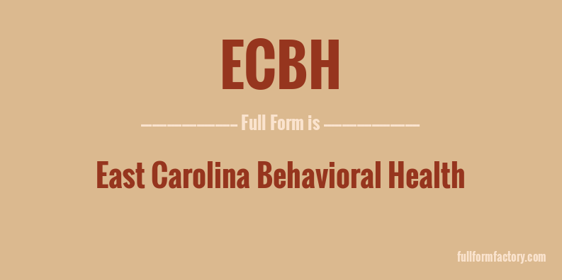 ecbh-full-form