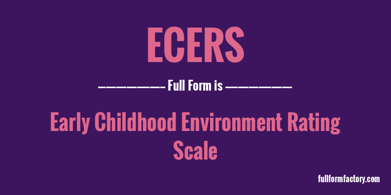 ecers-full-form