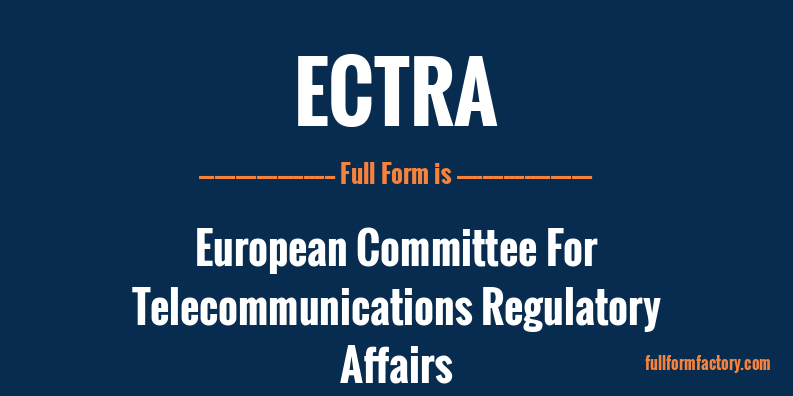 ectra-full-form