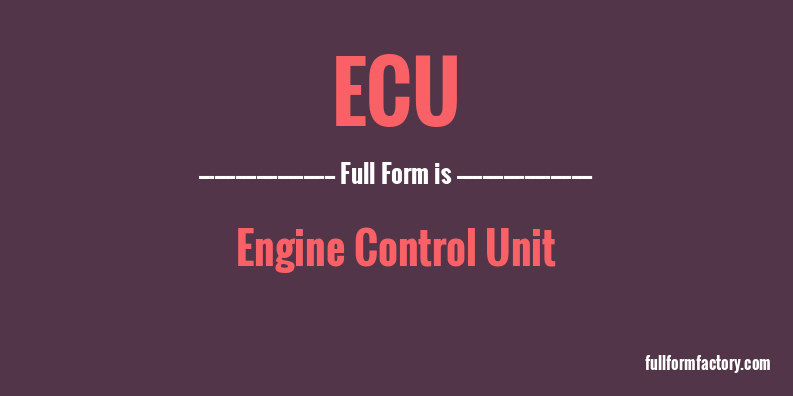 ecu-full-form