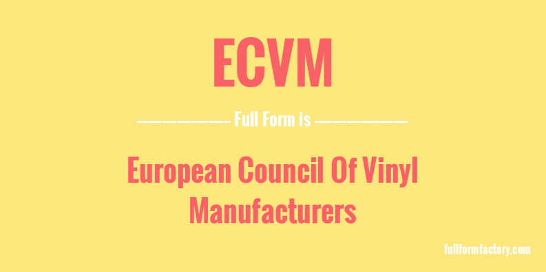ecvm-full-form