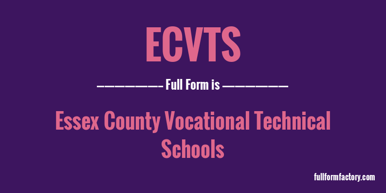 ecvts-full-form