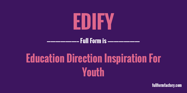 edify-full-form