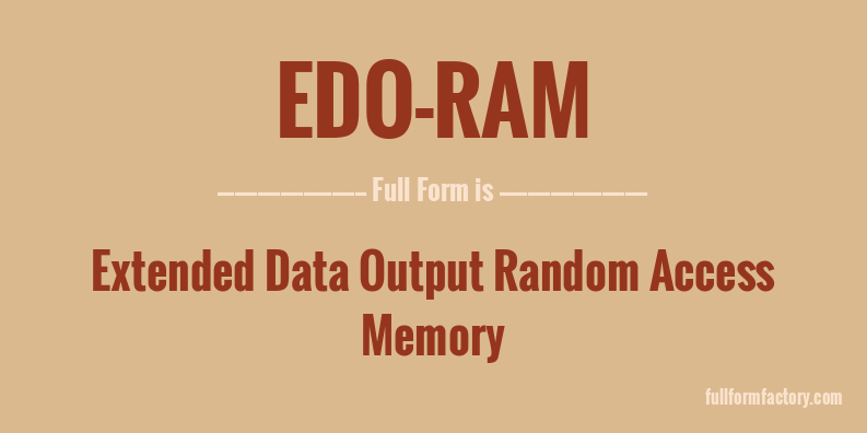 edo-ram-full-form