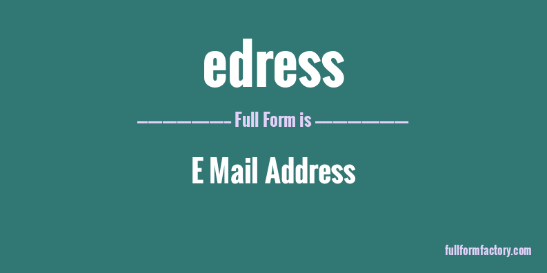 edress-full-form