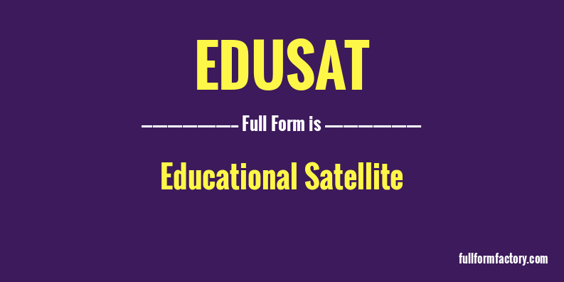 edusat-full-form