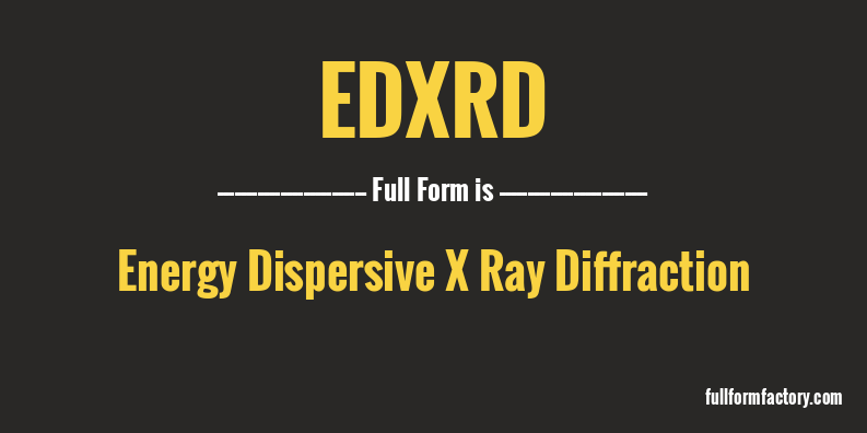 edxrd-full-form