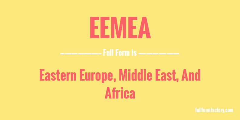 eemea-full-form