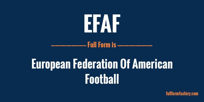efaf-full-form