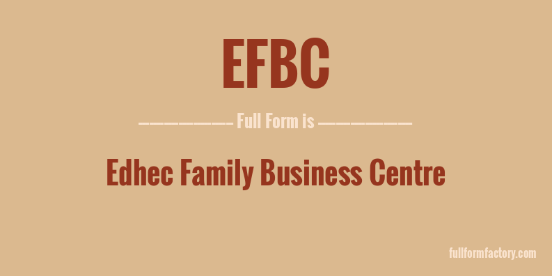 efbc-full-form