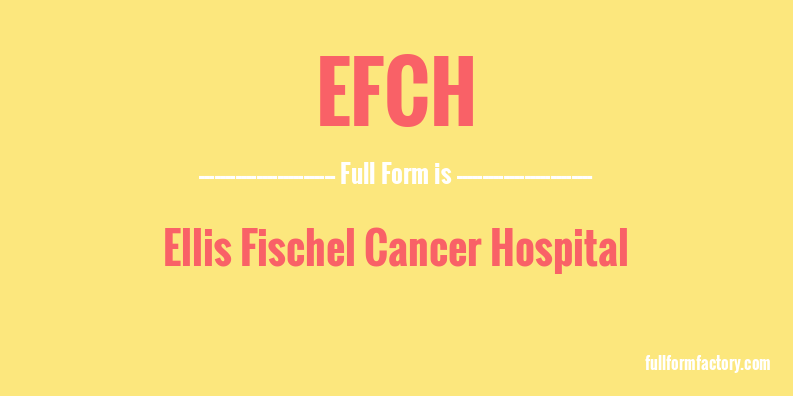 efch-full-form