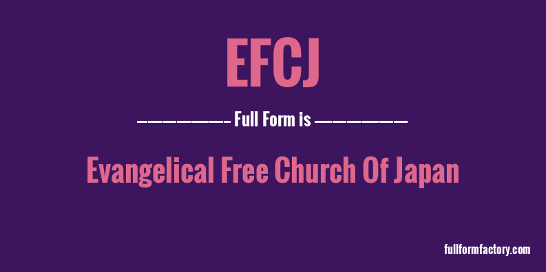 efcj-full-form