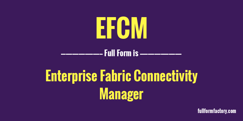 efcm-full-form
