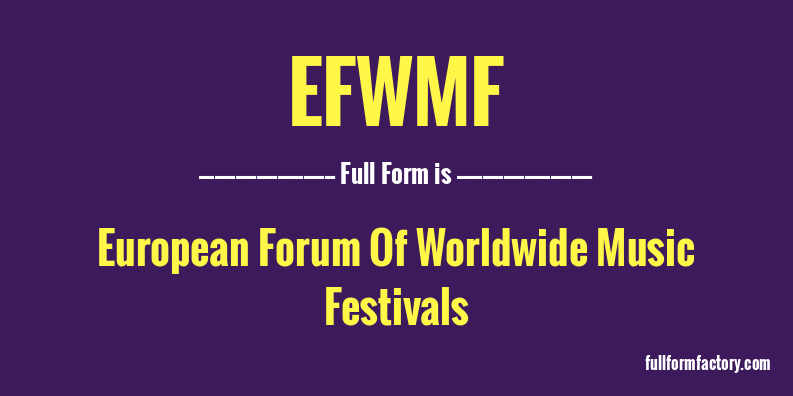 efwmf-full-form