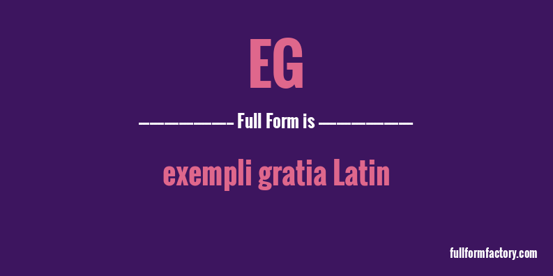 eg-full-form