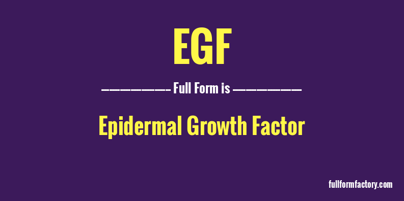 egf-full-form