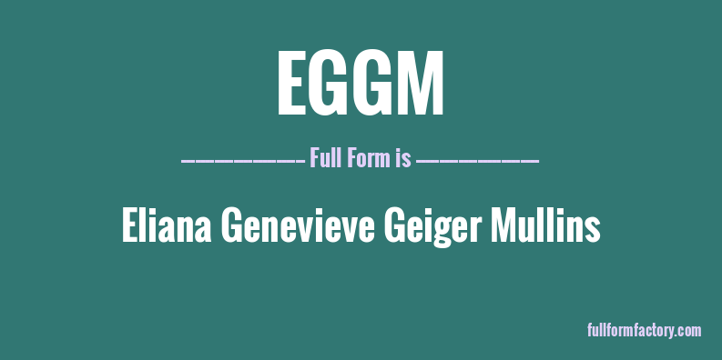 eggm-full-form