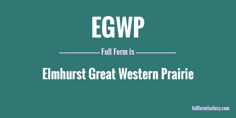 egwp-full-form