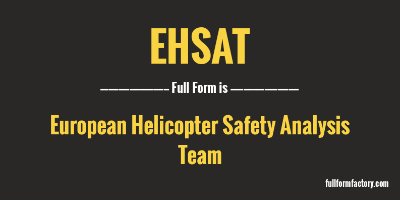 ehsat-full-form