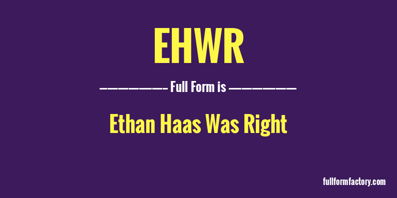 ehwr-full-form