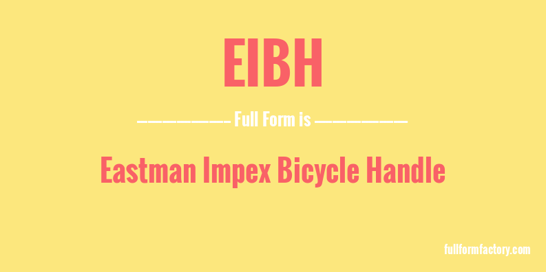 eibh-full-form